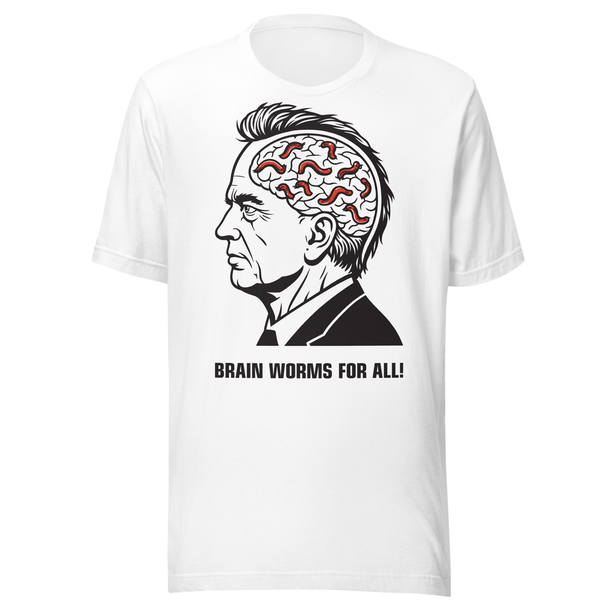 - Brain worms for all political activism T-shirt promoting democracy.