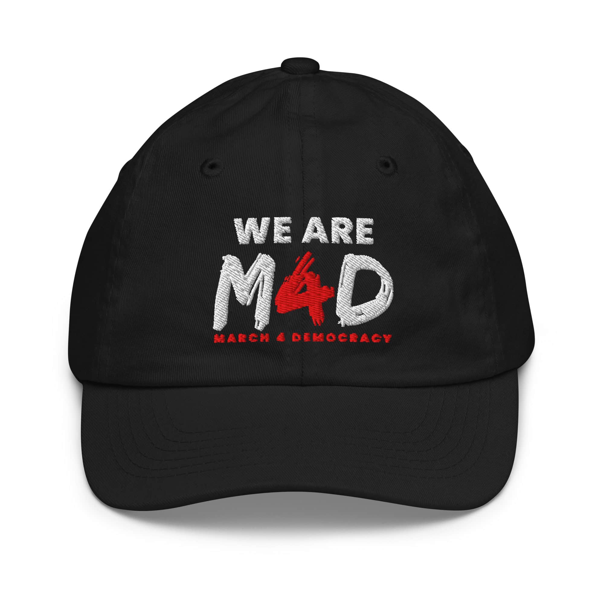 Black baseball cap with embroidered message supporting March 4 Democracy movement.