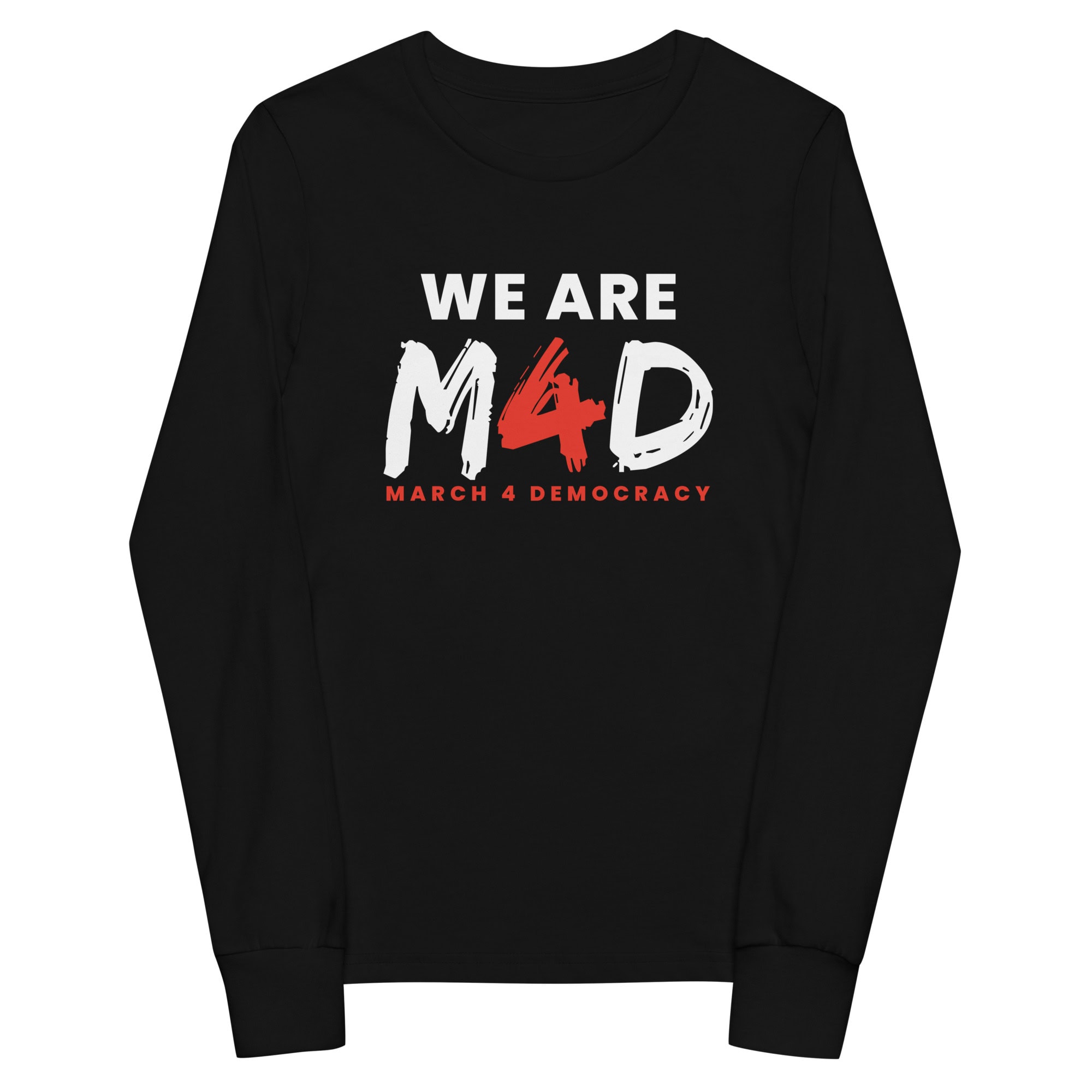 Democracy March 4 sweatshirt promoting civic engagement and voting rights.