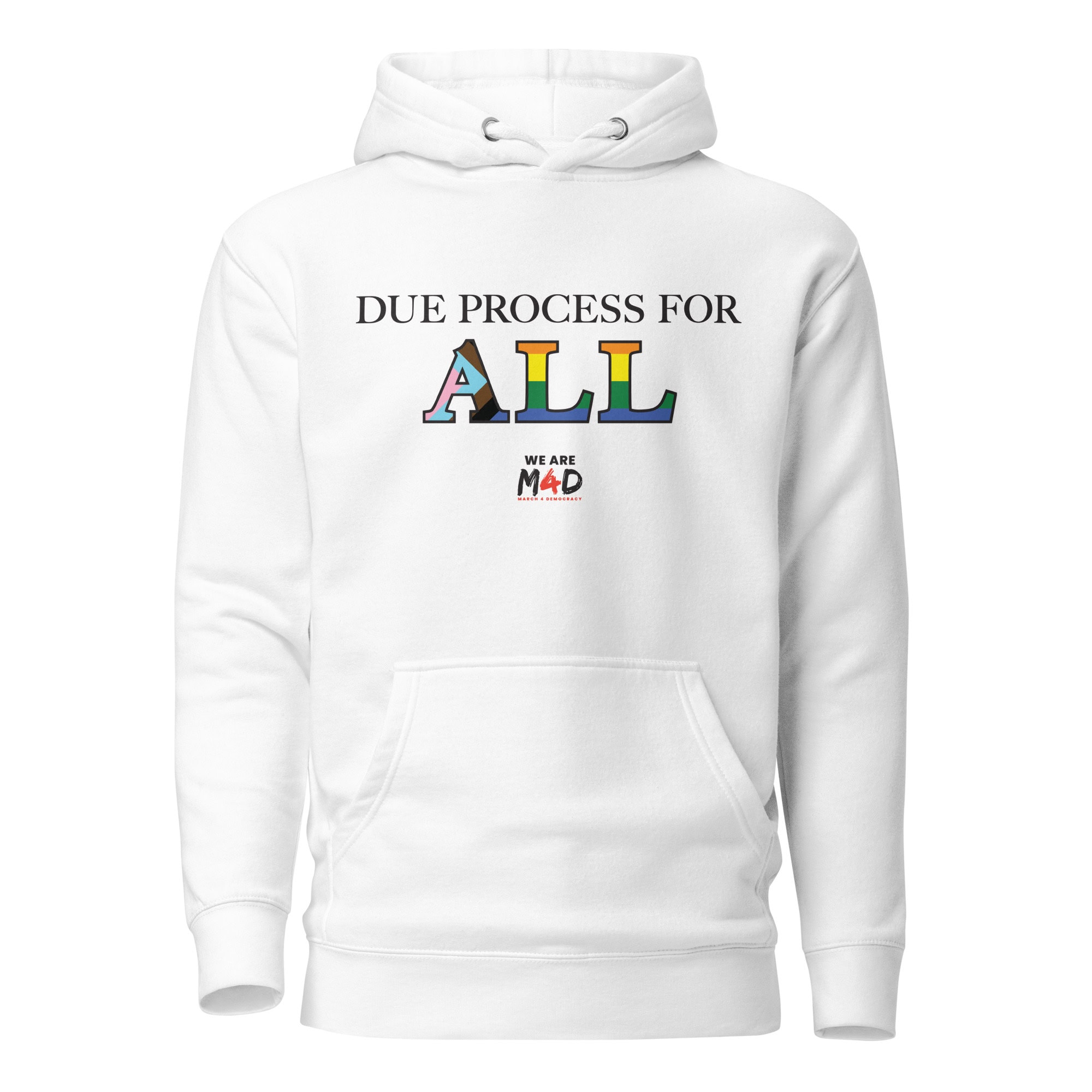 LGBT pride flag colors, march for democracy hoodie promoting equality and social justice.