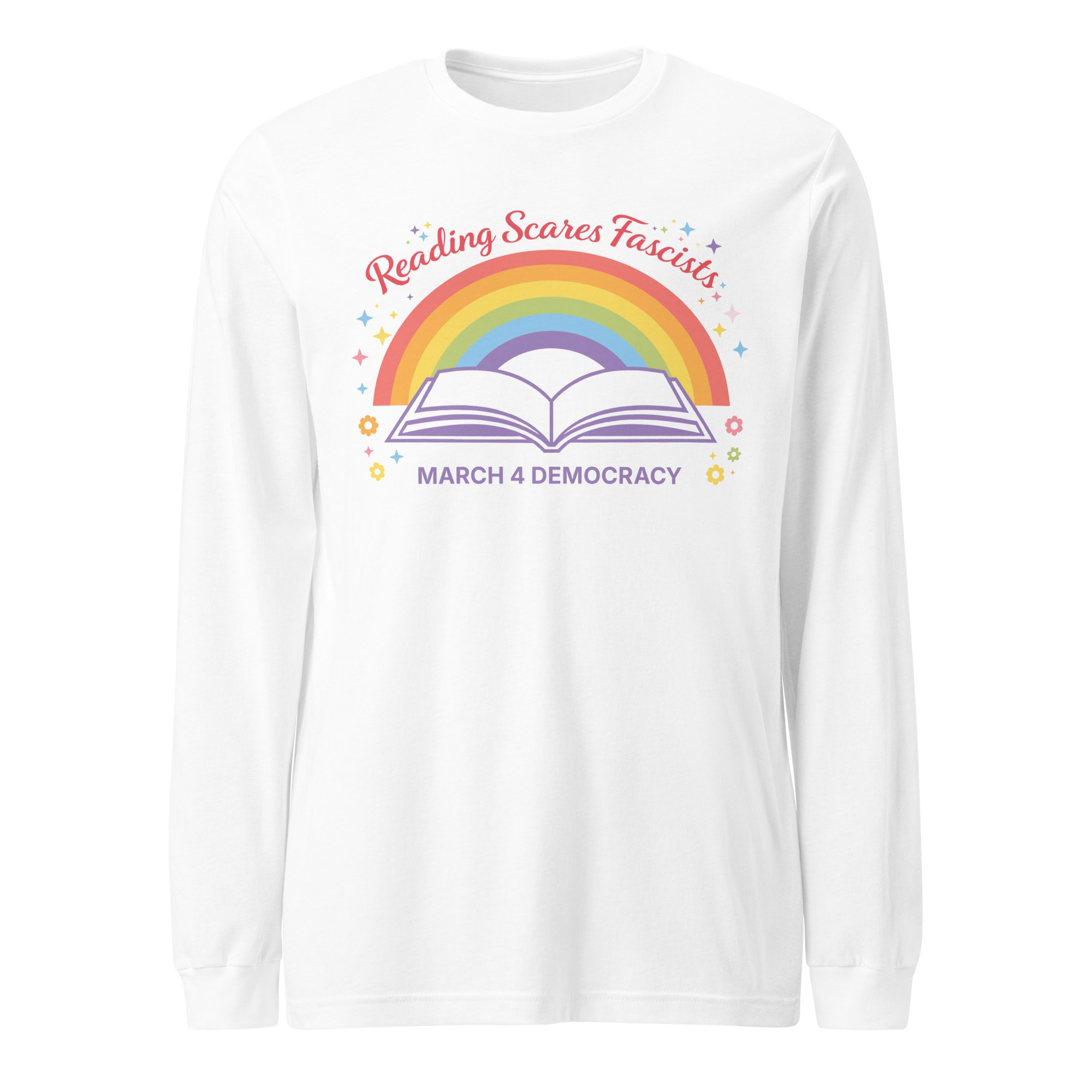 Rainbow with open book and text reading "Reading Scares Fascists" and "March 4 Democracy".
